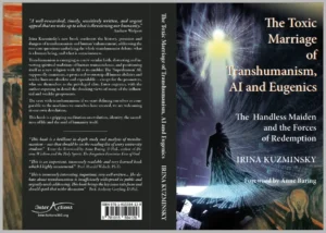 Toxic Marriage Of Transhumanism, AI And Eugenics   Front And Back